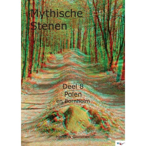 Polen En Bornholm - Mythische Stenen - Hendrik Gommer