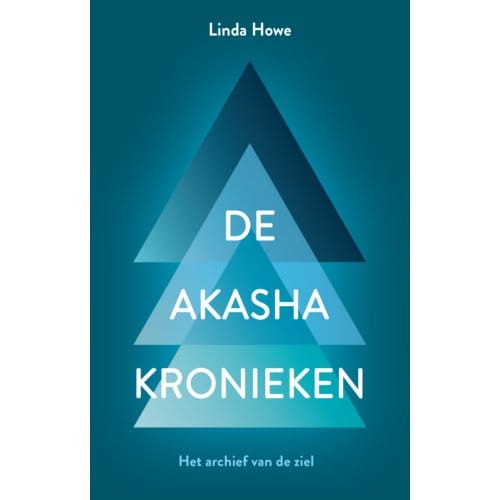 De Akasha Kronieken - Akasha - Linda Howe