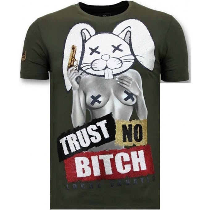 Luxe Heren T shirt - Trust No Bitch - Groen
