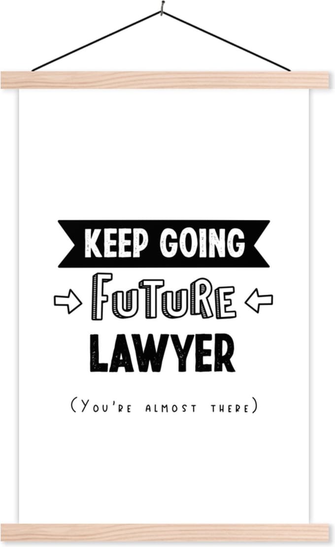 Posterhanger incl. Poster 40x60 cm - Schoolplaat - Quote - Advocaat - Studeren - Textielposter - Blanke latten