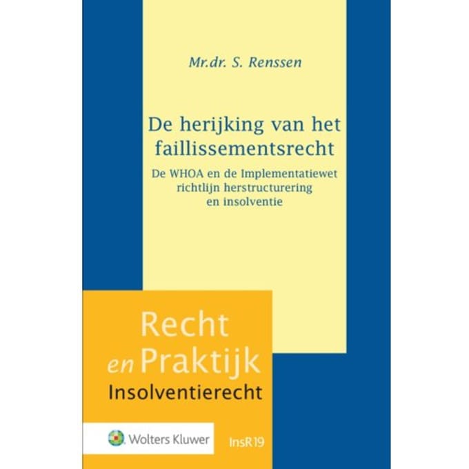 De Herijking Van Het Faillissementsrecht - S. Renssen