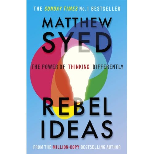 Rebel Ideas - Matthew Syed