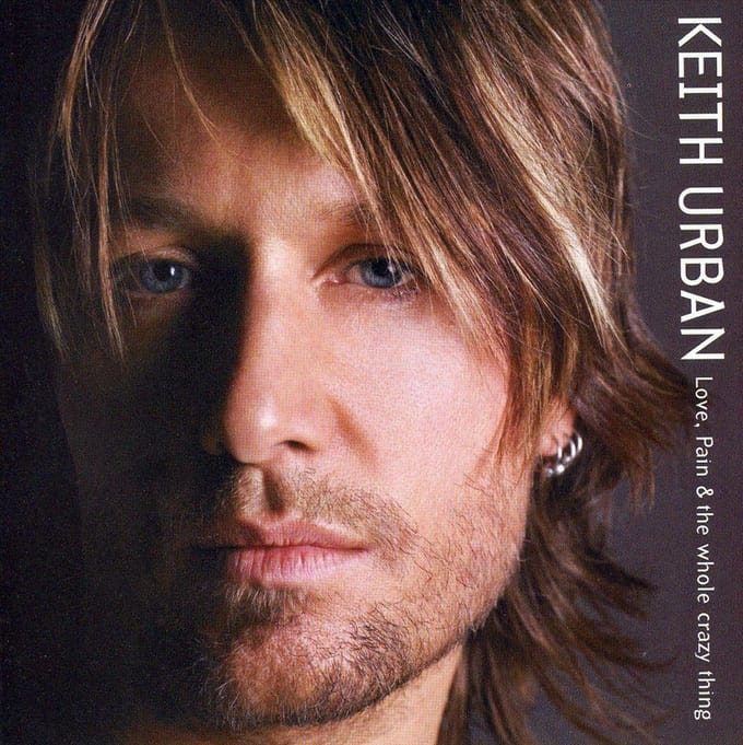 Love Pain & The Whole Crazy Thing - Keith Urban