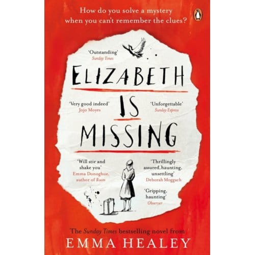 Elizabeth Is Missing - Emma Healey