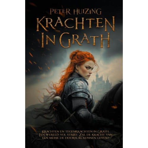Krachten In Grath - Peter Huizing