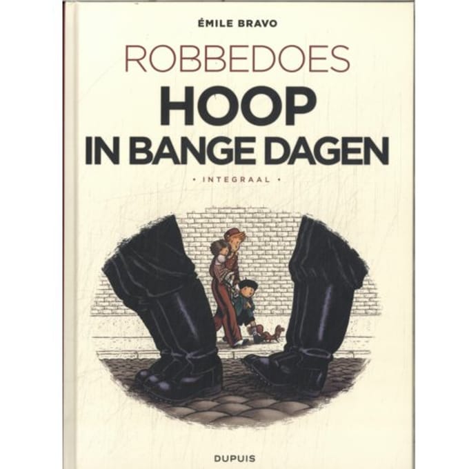Robbedoes Door Bravo Integraal - Robbedoes Door Emile Bravo - Emile Bravo