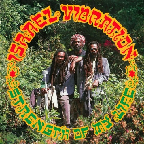 Strength Of My Life - Israel Vibration