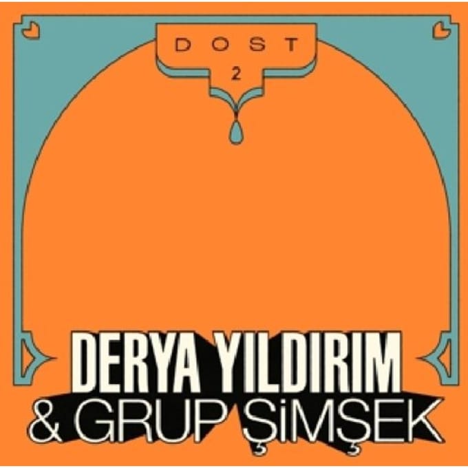 Derya Yildirim & Grup Simsek - Dost 1 & 2 (CD)