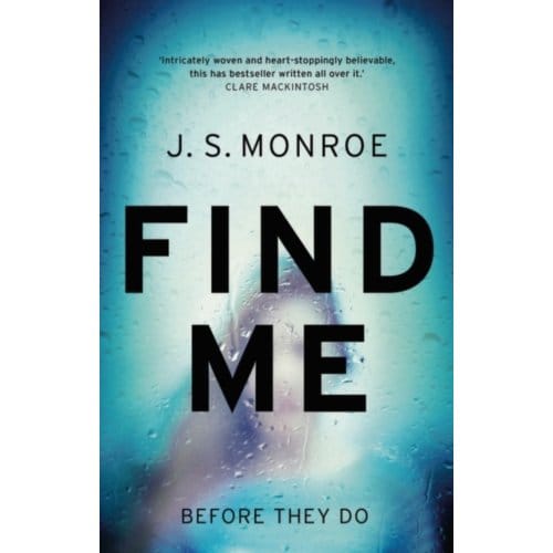 Find Me - J.S. Monroe