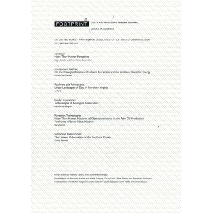 Situating More-Than-Human Ecologies Of Extended Urbanisation - Footprint Journal