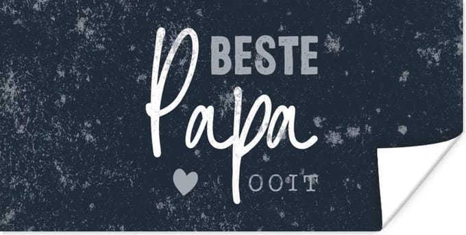 Poster Cadeau voor man - Quote - Vaderdag - Beste papa ooit - Spreuken - 80x40 cm - Vaderdag cadeau - Geschenk - Cadeautje voor hem - Tip - Mannen
