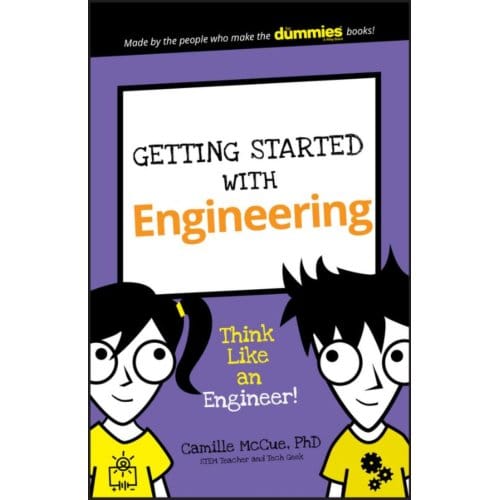 Getting Started With Engineering - Camille McCue