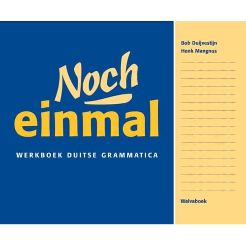 Noch Einmal / Duitse Grammatica / Werkboek - Bob Duijvestijn