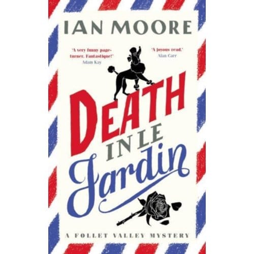 Death In Le Jardin - Ian Moore