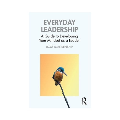 Everyday Leadership - Ross Blankenship
