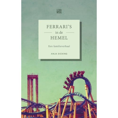 Ferrari's In De Hemel - Anja Sicking