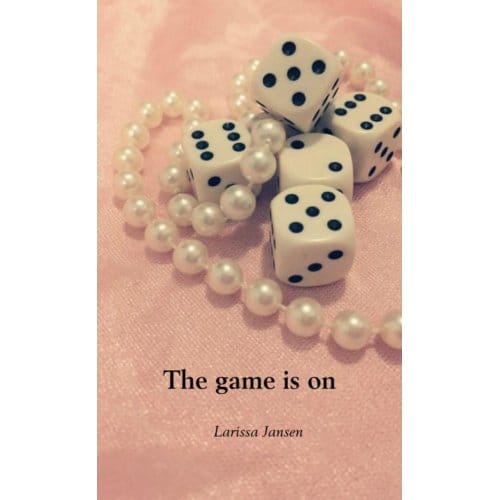The Game Is On - Larissa Jansen
