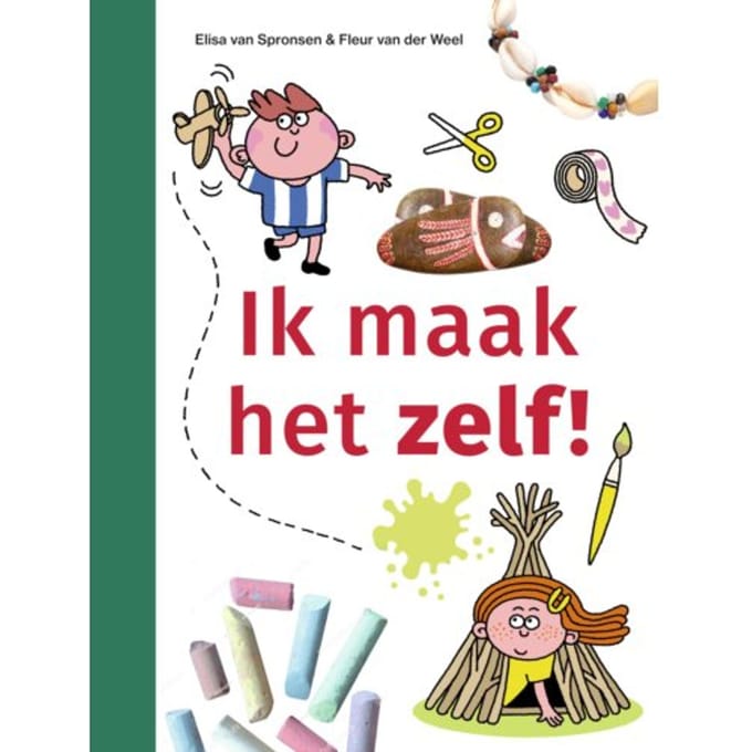Ik Maak Het Zelf! - Ik Lees Informatief - Elisa van Spronsen
