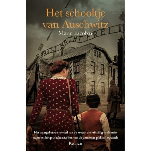 Het Schooltje Van Auschwitz - Mario Escobar