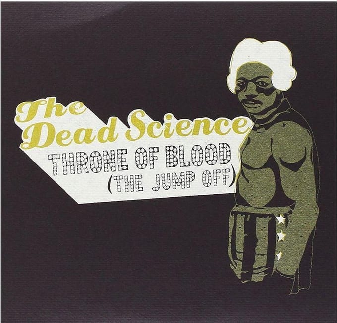 Dead Science - Throne Of Blood (7" Single)