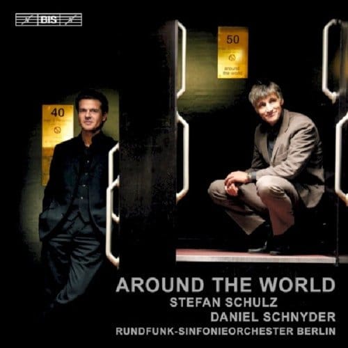 Stefan Schulz, Daniel Schnyder, Rundfunk-Sinfonieorchester Berlin - Schnyder: Around The World (CD)