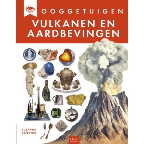 Vulkanen En Aardbevingen - Ooggetuigen - Susanna Van Rose