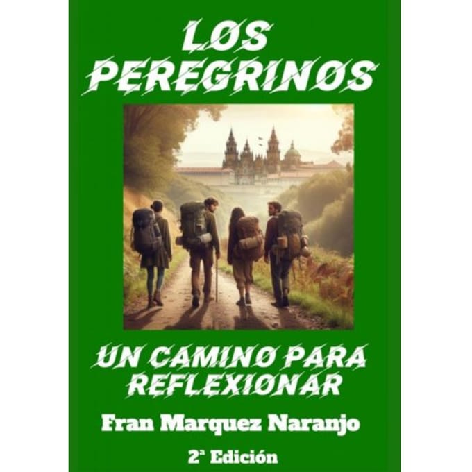Los Peregrinos - Fran Marquez Naranjo