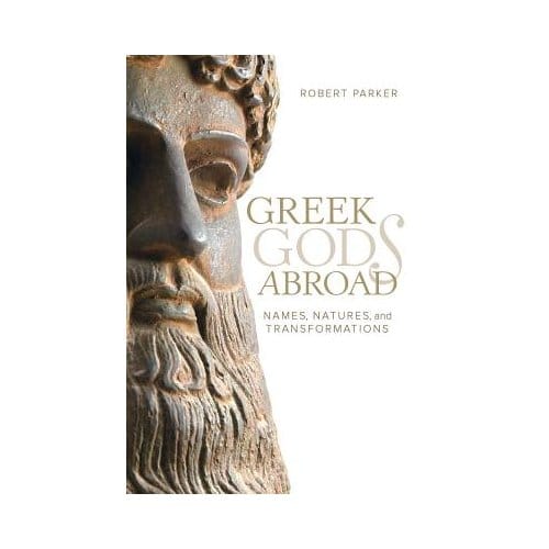 Greek Gods Abroad - Robert Parker