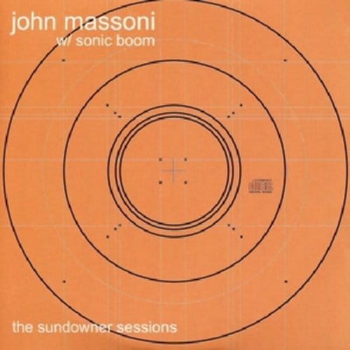 The Sundowner Sessions - John Massoni & Sonic Boom
