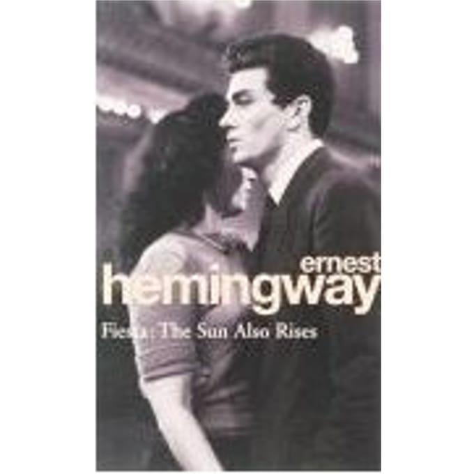 Fiesta - Ernest Hemingway