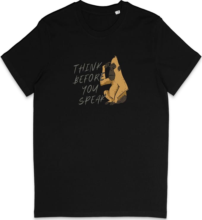 T Shirt Heren en Dames - Grappige Aap Quote - Think Before You Speak - M