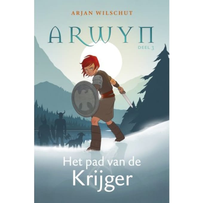 Het Pad Van De Krijger - Arwyn - Arjan Wilschut