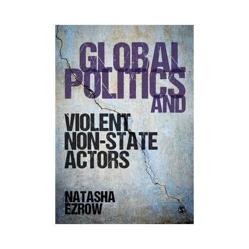 Global Politics And Violent Non-State Actors - Ezrow