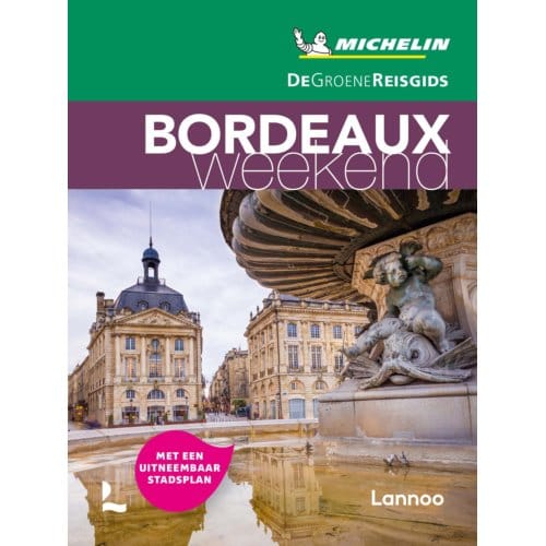 Bordeaux - De Groene Reisgids Weekend