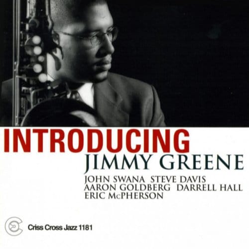 Introducing Jimmy Greene - Jimmy Greene