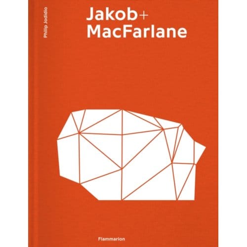 Jakob + Macfarlane - Philip Jodidio