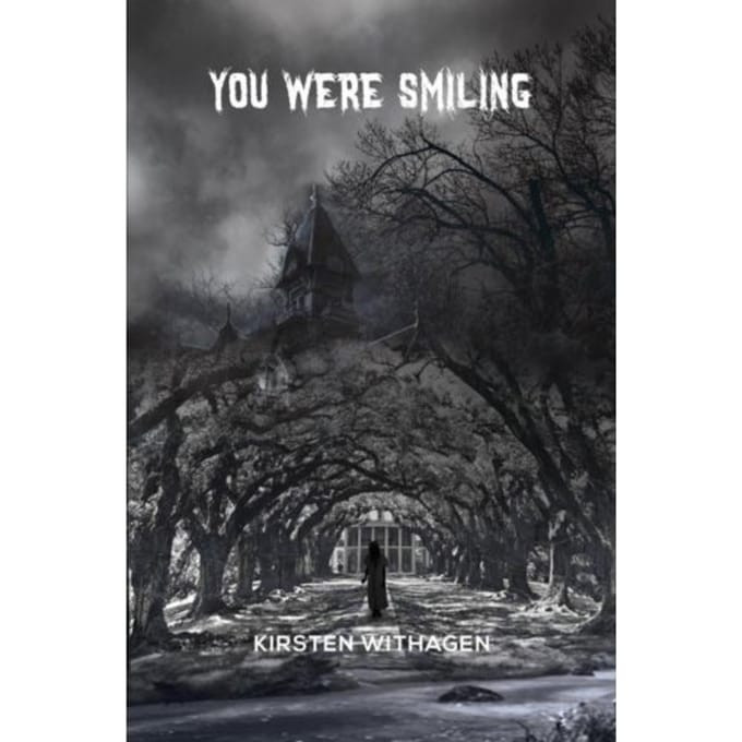 You Were Smiling - Kirsten Withagen