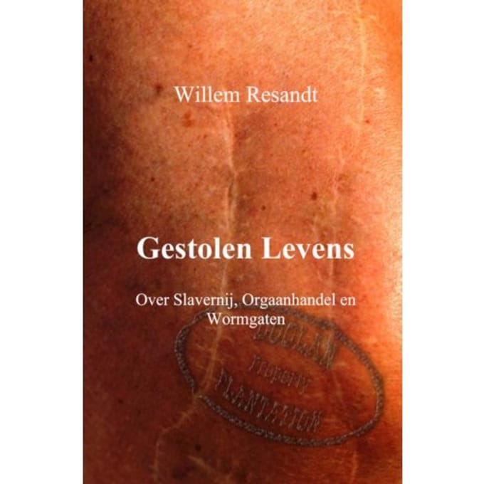 Gestolen Levens - Willem Resandt