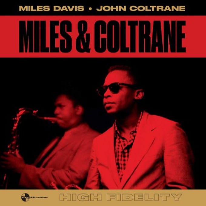 Miles & Coltrane - Miles Davis & John Coltrane