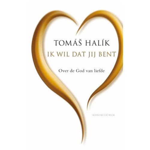 Ik Wil Dat Jij Bent - Tomas Halik