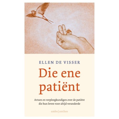 Die Ene Patiënt - Ellen de Visser