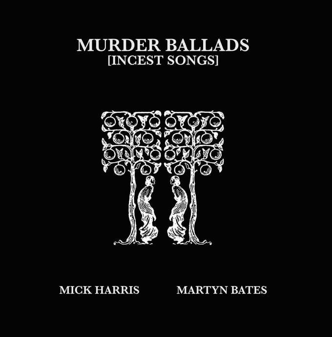 Mick Harris & Martyn Bates - Murder Ballads [Incest Songs] (2 LP) (Coloured Vinyl)