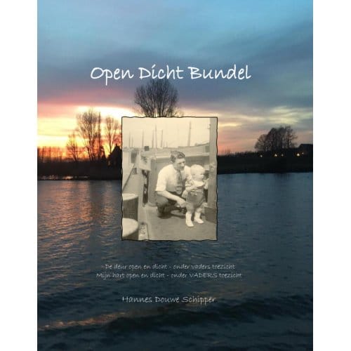 Open - Dicht - Bundel - Hannes Douwe Schipper