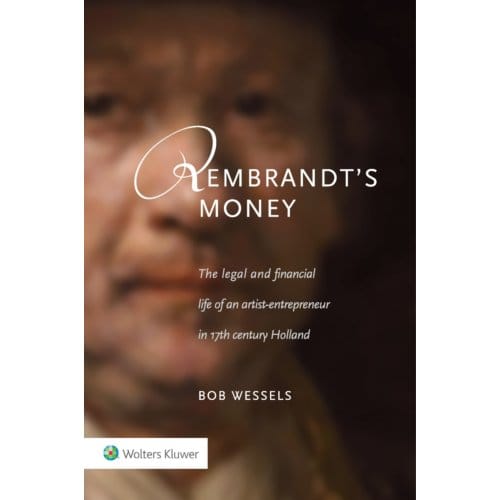 Rembrandt's Money - Bob Wessels