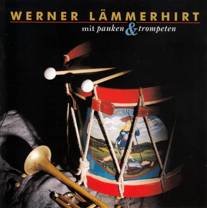 Werner Lämmerhirt - Mit Pauken Und Trompeten (CD)