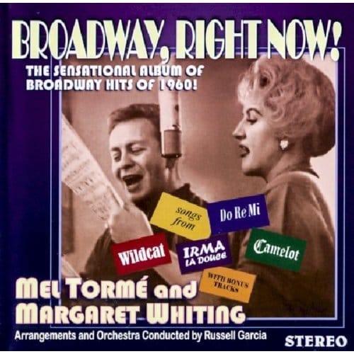 Broadway, Right Now ! - Mel Torme & Margaret Whiting
