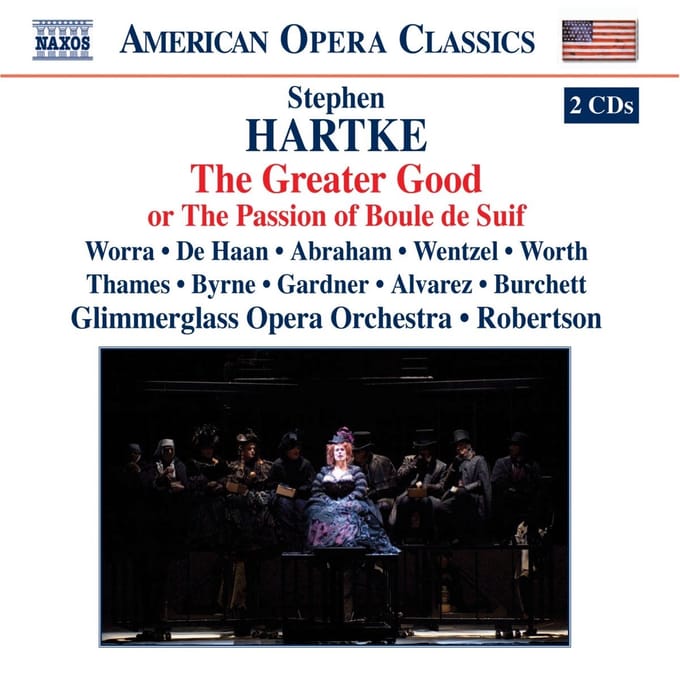Glimmerglass Opera - The Greater Good (2 CD)