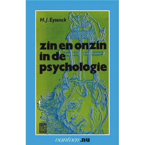 Zin En Onzin In De Psychologie - Vantoen.Nu - Eysenck