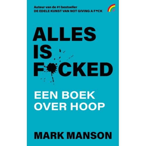 Alles Is F*cked - Mark Manson