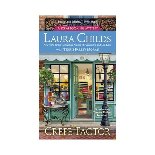 Crepe Factor - Laura Childs